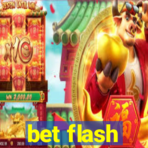 bet flash