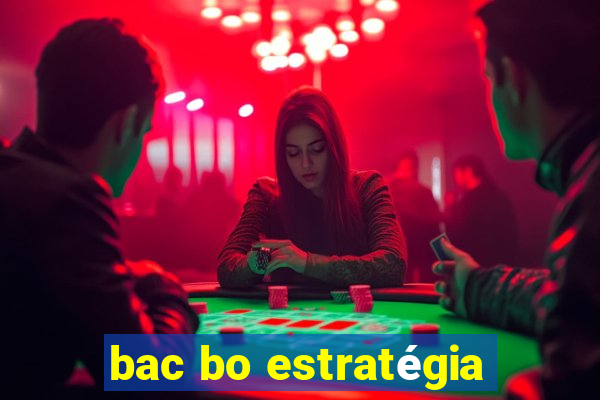 bac bo estratégia