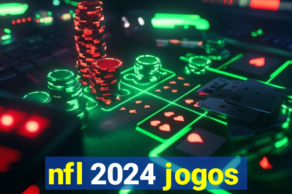 nfl 2024 jogos