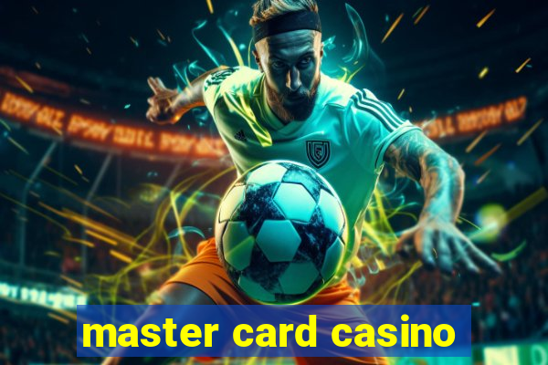 master card casino