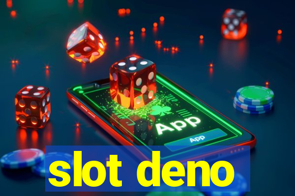 slot deno