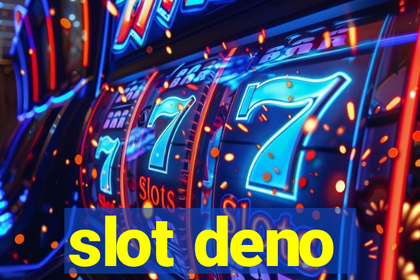 slot deno