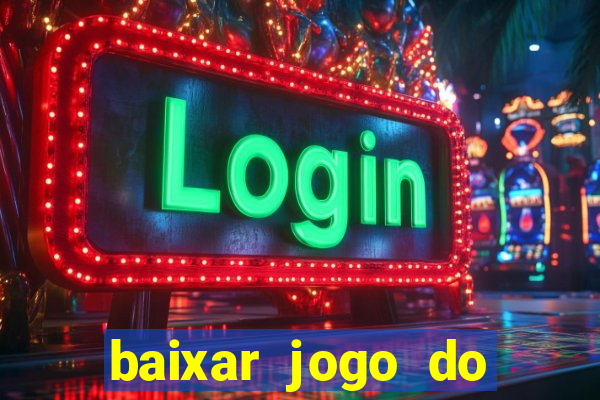 baixar jogo do tigre oficial