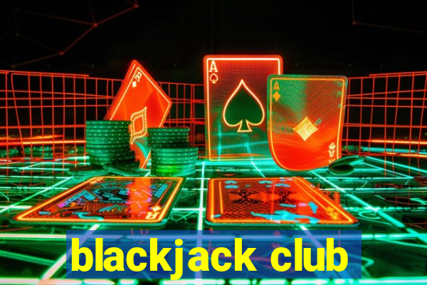 blackjack club