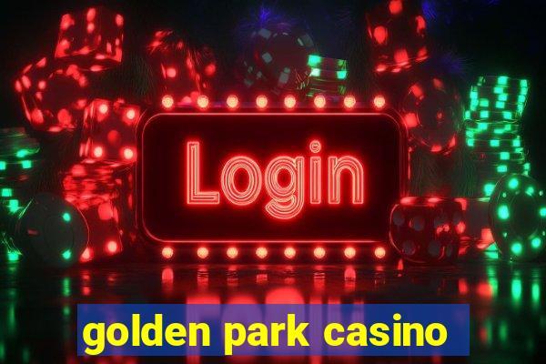 golden park casino