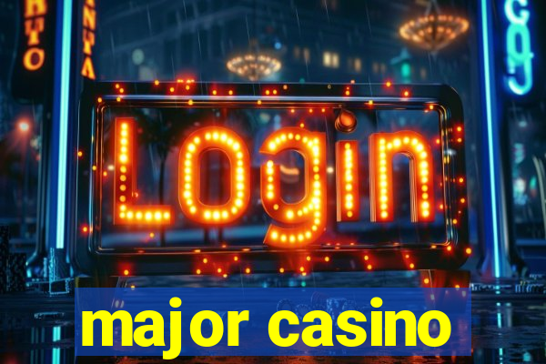 major casino