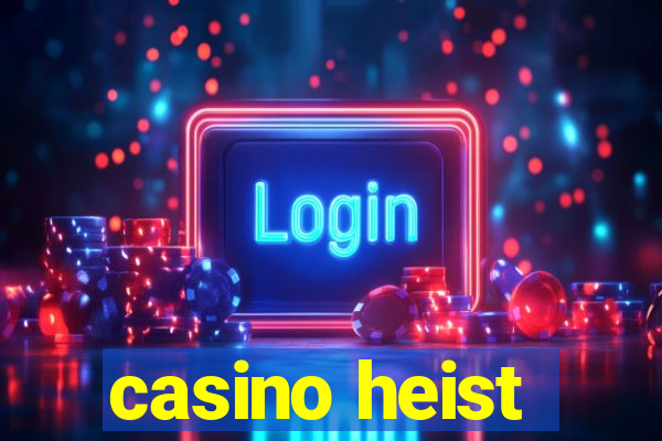 casino heist