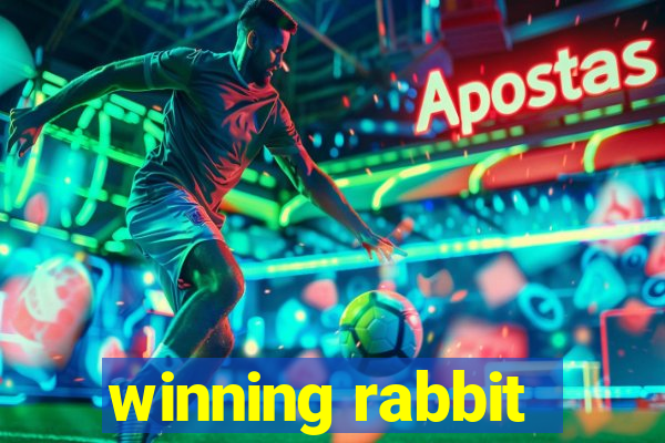 winning rabbit