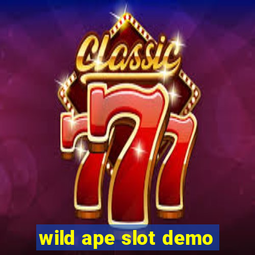 wild ape slot demo