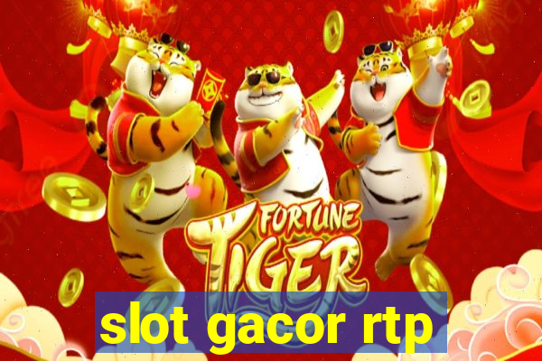 slot gacor rtp