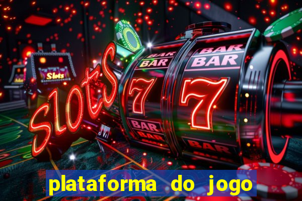 plataforma do jogo do tigrinho chinesa