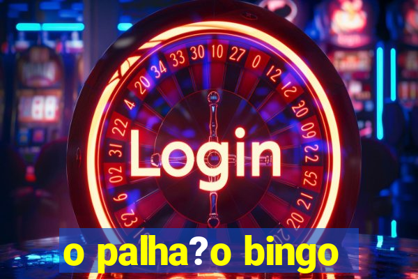 o palha?o bingo