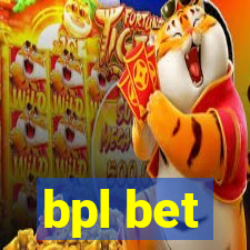 bpl bet