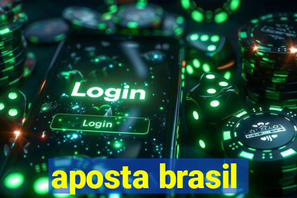 aposta brasil