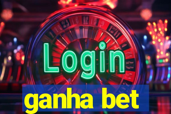 ganha bet