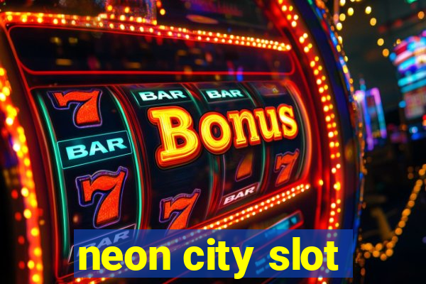 neon city slot