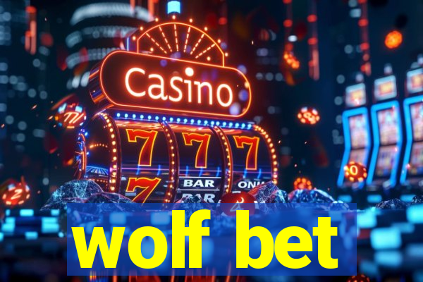 wolf bet