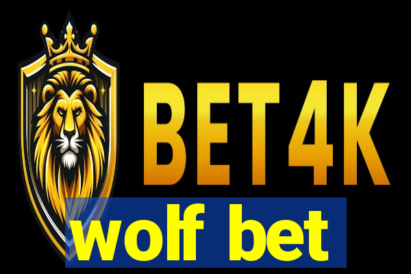 wolf bet