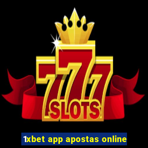 1xbet app apostas online