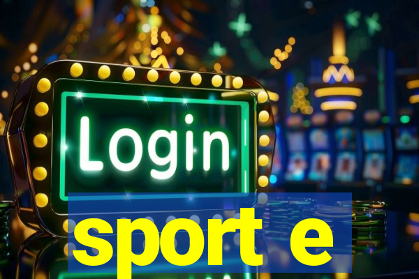 sport e