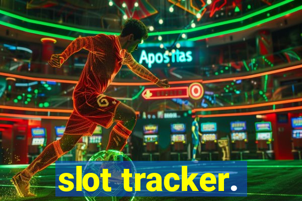 slot tracker.