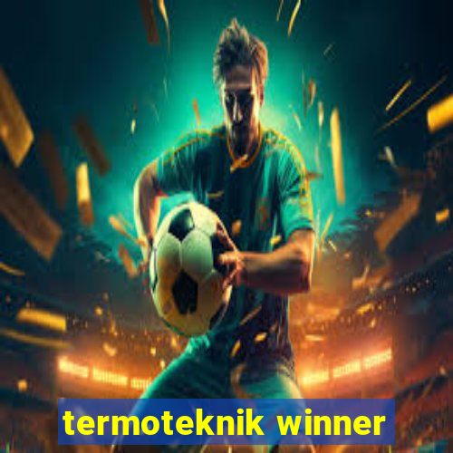 termoteknik winner