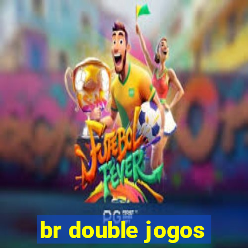 br double jogos