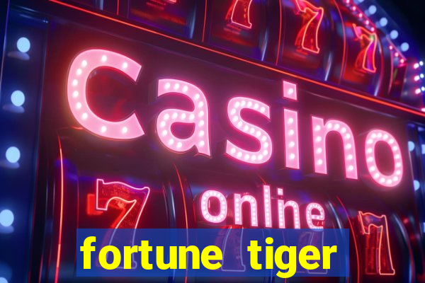 fortune tiger cartao de credito