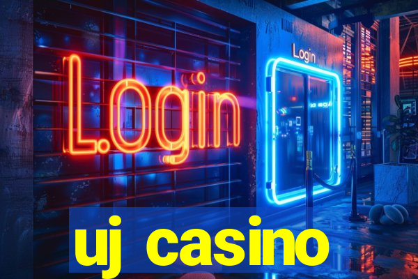 uj casino