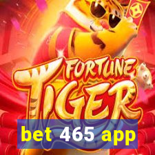 bet 465 app