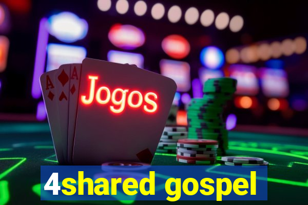 4shared gospel