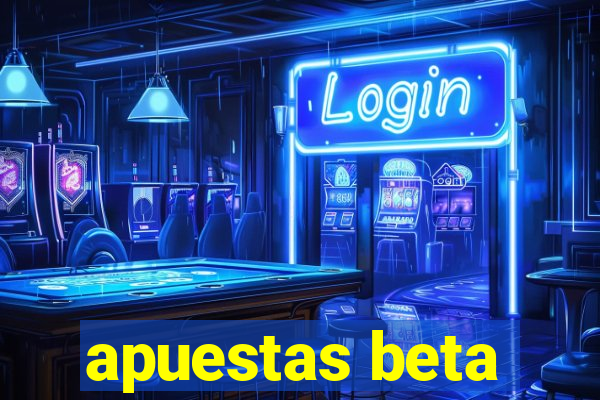 apuestas beta