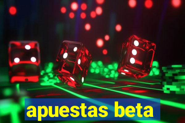 apuestas beta