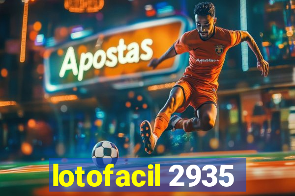 lotofacil 2935