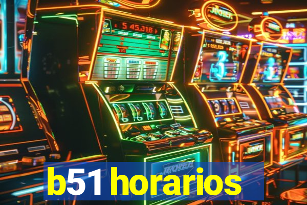 b51 horarios