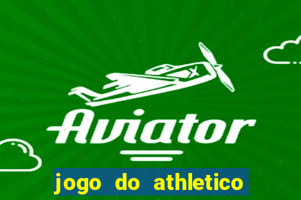 jogo do athletico pr hoje ao vivo