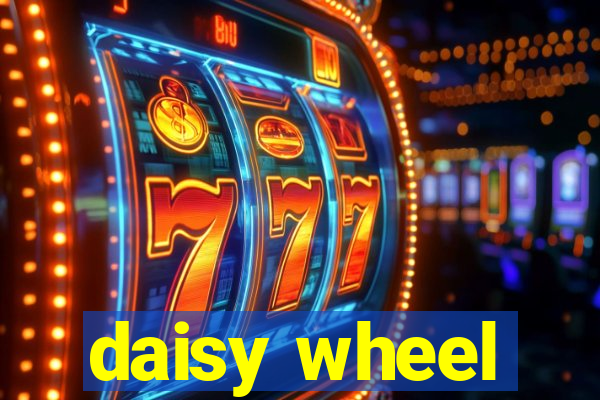 daisy wheel