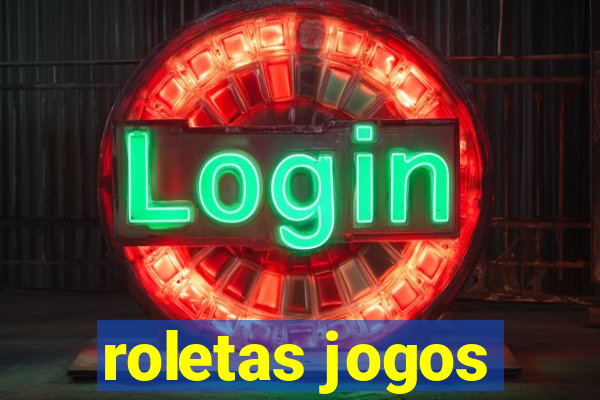 roletas jogos