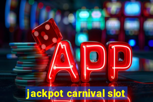 jackpot carnival slot