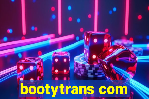 bootytrans com