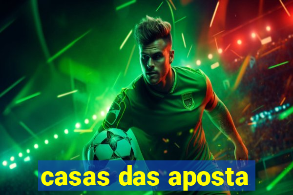 casas das aposta