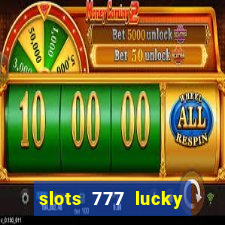 slots 777 lucky spin casino