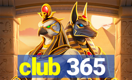 club 365