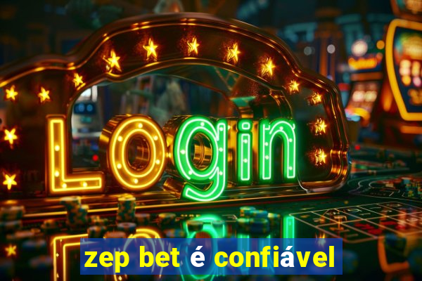 zep bet é confiável