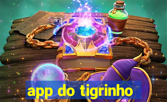 app do tigrinho