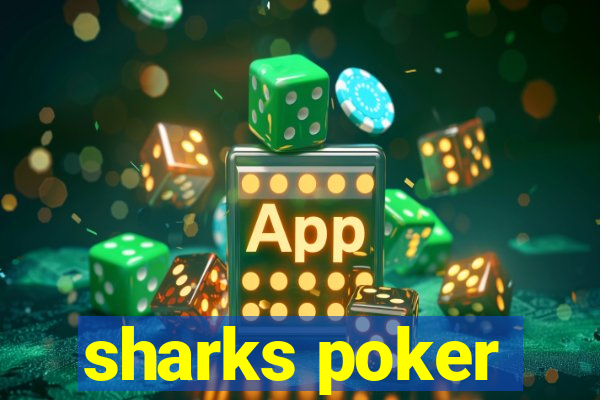 sharks poker