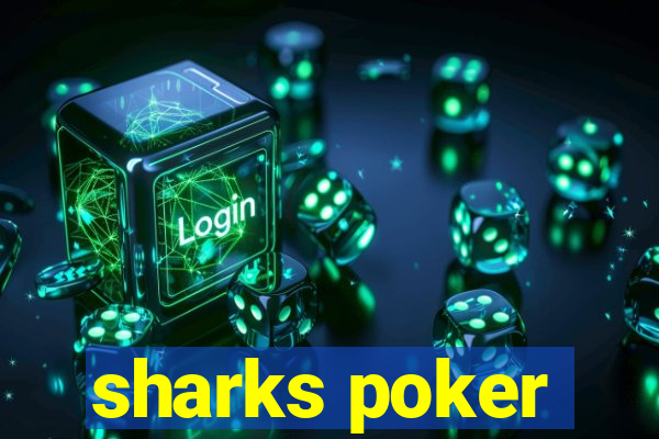 sharks poker