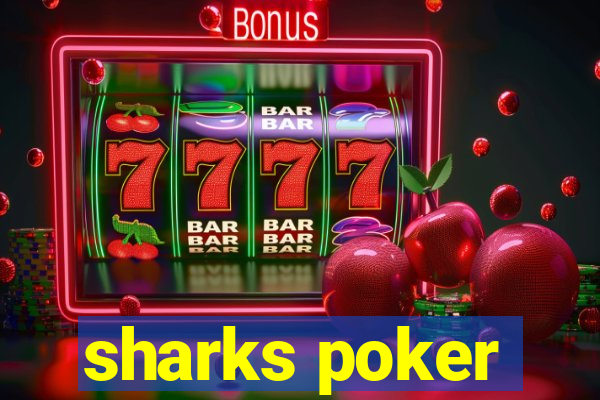 sharks poker