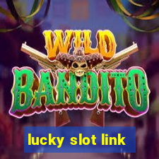 lucky slot link