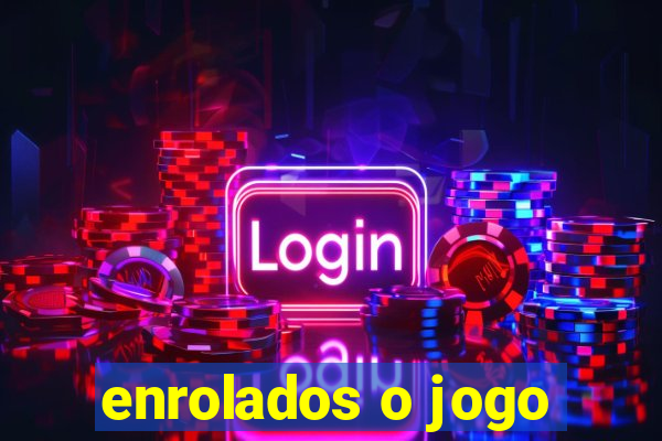 enrolados o jogo